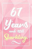 67 Years And Still Sparkling