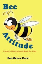 Bee Attitude