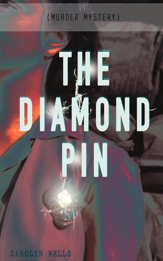 Omslag van THE DIAMOND PIN (Murder Mystery)