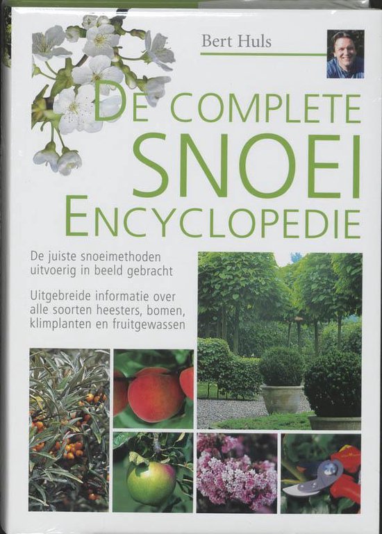 Cover van het boek 'De complete snoeiencyclopedie' van Bert Huls