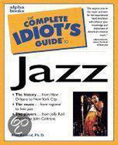 The Complete Idiot's Guide to Jazz