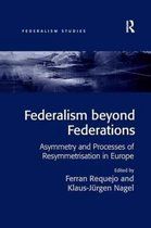 Federalism Studies- Federalism beyond Federations