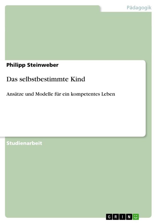 Das selbstbestimmte Kind - cover