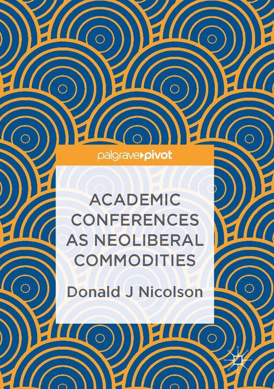 Academic Conferences as Neoliberal Commodities - cover