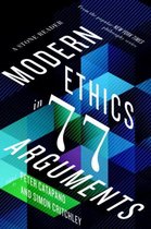Modern Ethics in 77 Arguments – A Stone Reader