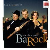 The Oboe Goes Barock: Kammer Pop Musik