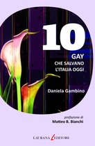 Dieci - 10 gay che salvano l'Italia oggi