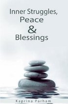 Inner Struggles, Peace & Blessings