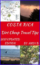 Enjoy YOUR Life Faster, Easier, Cheaper 2 - COSTA RICA Dirt Cheap Travel Tips