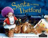 Santa is Coming to Thetford