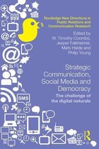 Routledge New Directions in PR & Communication Research - Strategic Communication, Social Media and Democracy