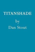 Titanshade