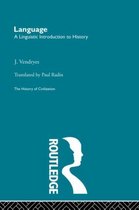Language: A Linguistic Introduction to History