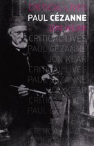 Critical Lives - Paul Cézanne
