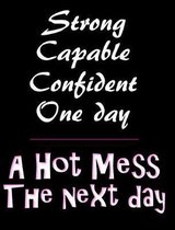 A Hot Mess Composition Notebook