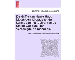 de Griffie Van Haare Hoog Mogenden