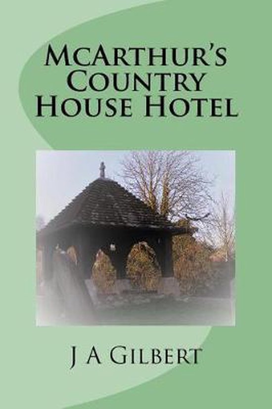 McArthur's Country House Hotel - cover