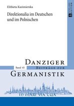 Danziger Beitraege zur Germanistik 45 - Direktionalia im Deutschen und im Polnischen