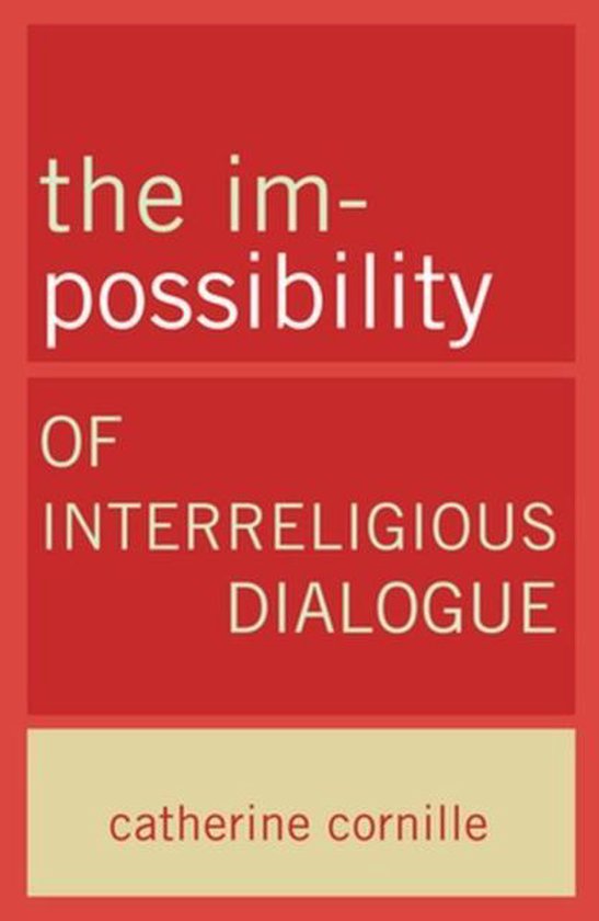 The Im-Possibility of Interreligious Dialogue
