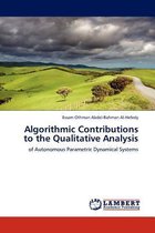 Algorithmic Contributions to the Qualitative Analysis