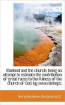 Mankind and the Church; Being an Attempt to Estimate the Contribution of Great Races to the Fulness