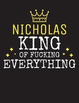 NICHOLAS - King Of Fucking Everything