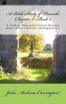 A Bible Study of Proverbs Chapter 5--Book 2