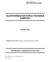 Field Manual FM 4-20.07 (FM 42-424) Quartermaster Force Provider Company August 2008 US Army