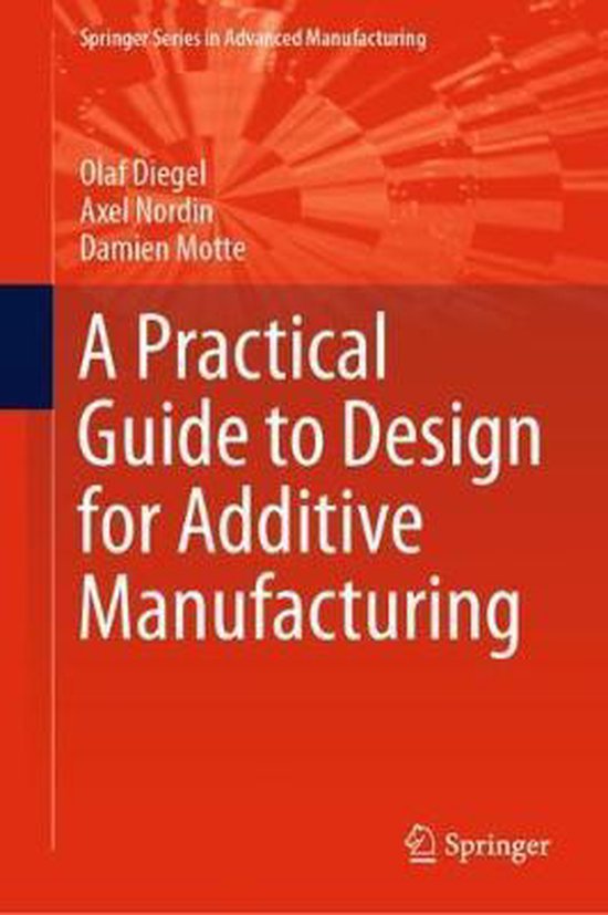 A Practical Guide to Design for Additive Manufacturing - cover