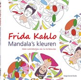 Frida Kahlo - Mandala's kleuren