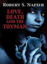 Love, Death and the Toyman
