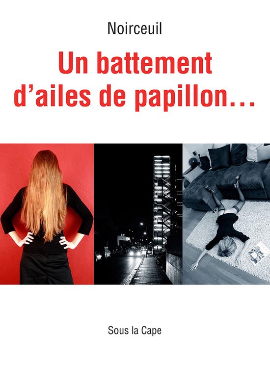 Un battement d'ailes de papillon... - Trilogie lia 1