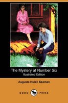 The Mystery at Number Six (Illustrated Edition) (Dodo Press)