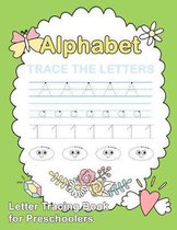 Letter Tracing Book for Preschoolers: