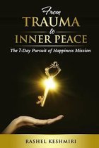 From Trauma To Inner Peace