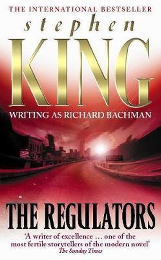 Boekomslag van 'The Regulators' door Stephen King (als Richard Bachman). Een stadsgezicht met rode gloed.
