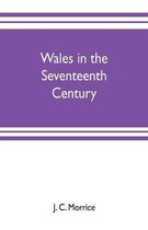 Wales in the seventeenth century