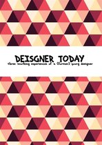 Designer Today