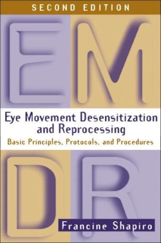 Eye Movement Desensitization and Reprocessing (EMDR)