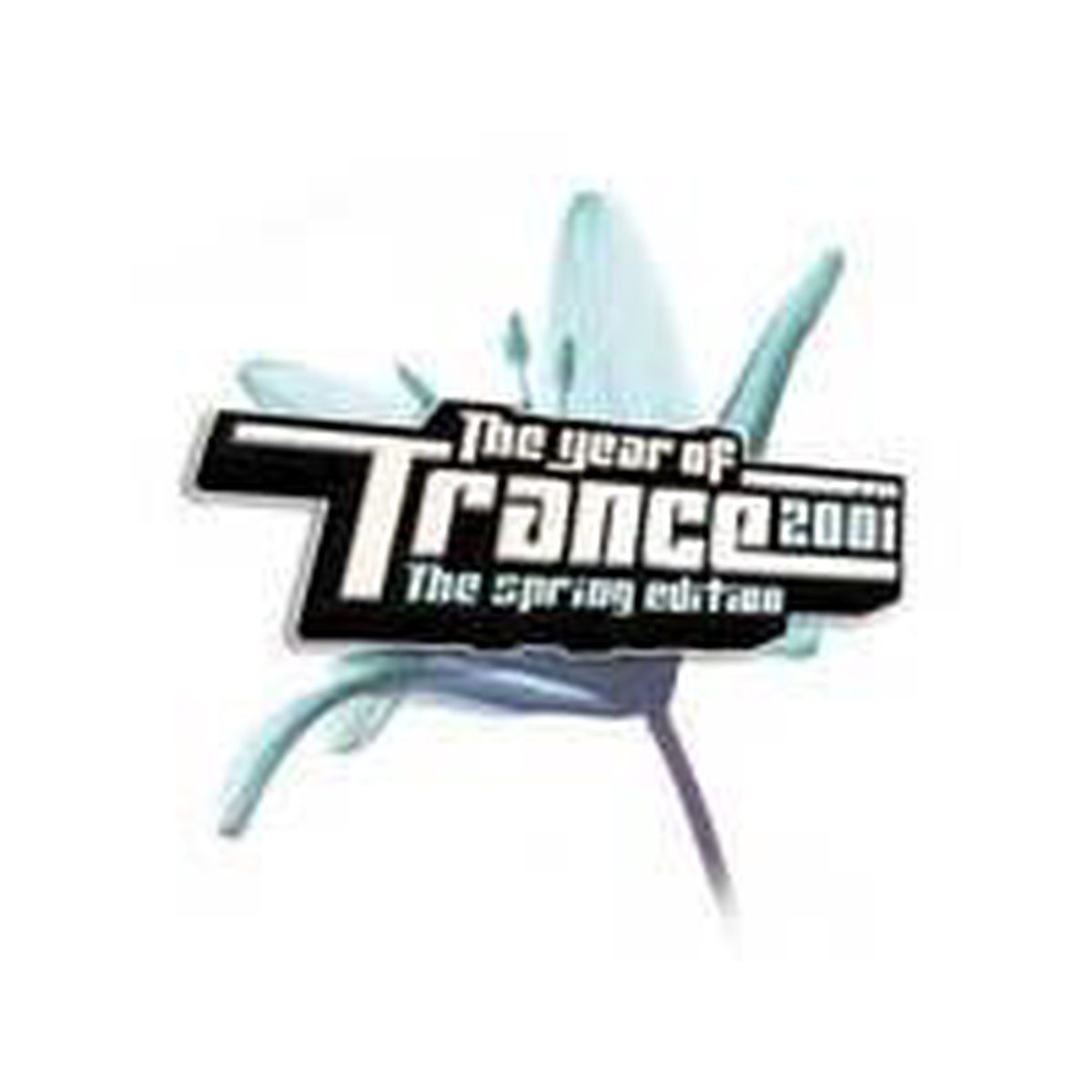 The Year of Trance - 2001 The Spring Edition - Dj Jose, Darude, Klubbheads, Future Breeze, Kosheen