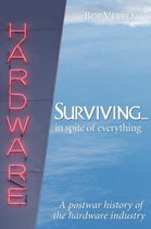 Surviving. . . .in Spite of Everything