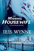 A Steve Wade Mystery 2 - The Missing Housewife
