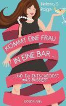 Kommt eine Frau in eine Bar ...