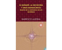 EL Elefante, La Hechicera Y Unos Manuscritos