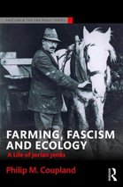 Farming Fascism & Ecology