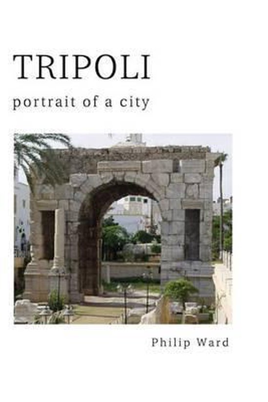 Tripoli, Philip Ward 9780902675063 Boeken