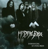 Introducing My Dying Bride