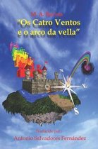 os Catro Ventos E O Arco Da Vella