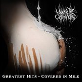 Milking The Goatmachine - Greatest Hits - Covered In Milk (CD)