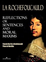 Reflections or Sentences and Moral Maxims